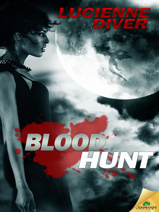 Title details for Blood Hunt by Lucienne Diver - Available